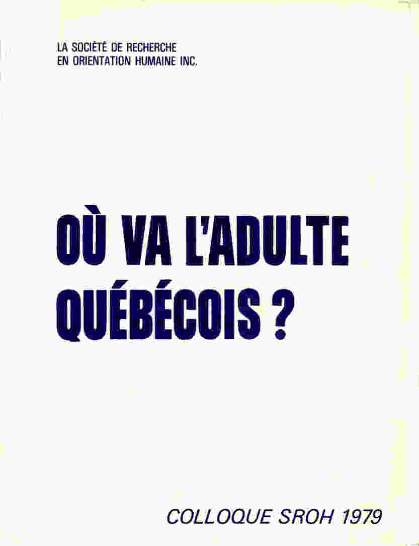 Où va l'adulte québécois?