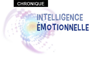 Chronique: Intelligence émotionnelle