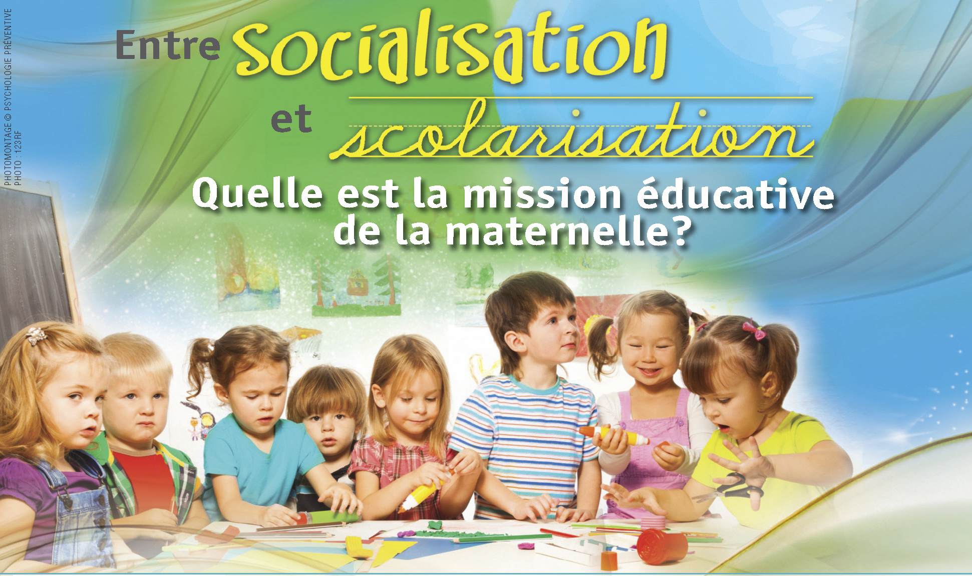 Maternelle: entre socialisation et scolarisation